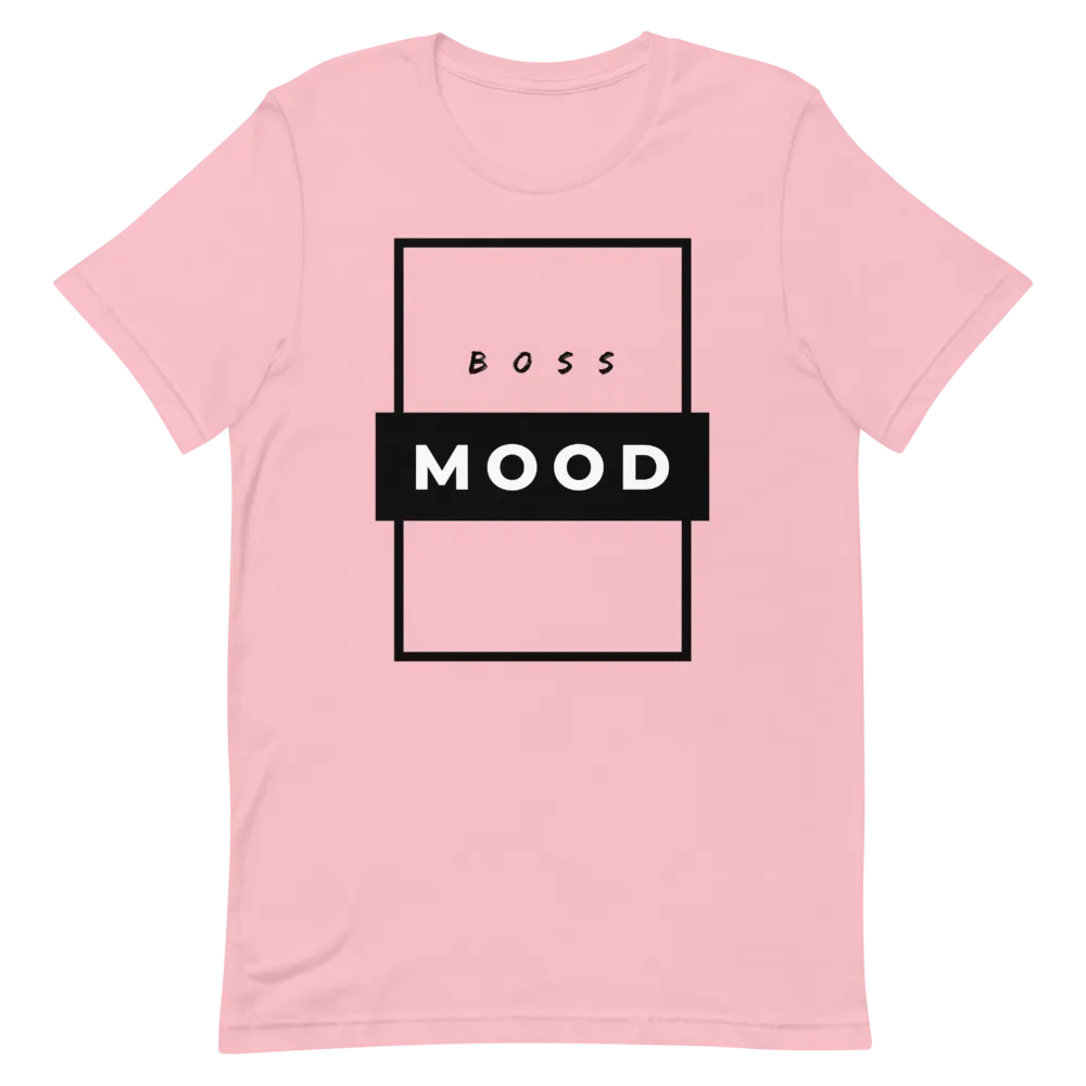 Boss Mood - T-Shirt (Various Colors)