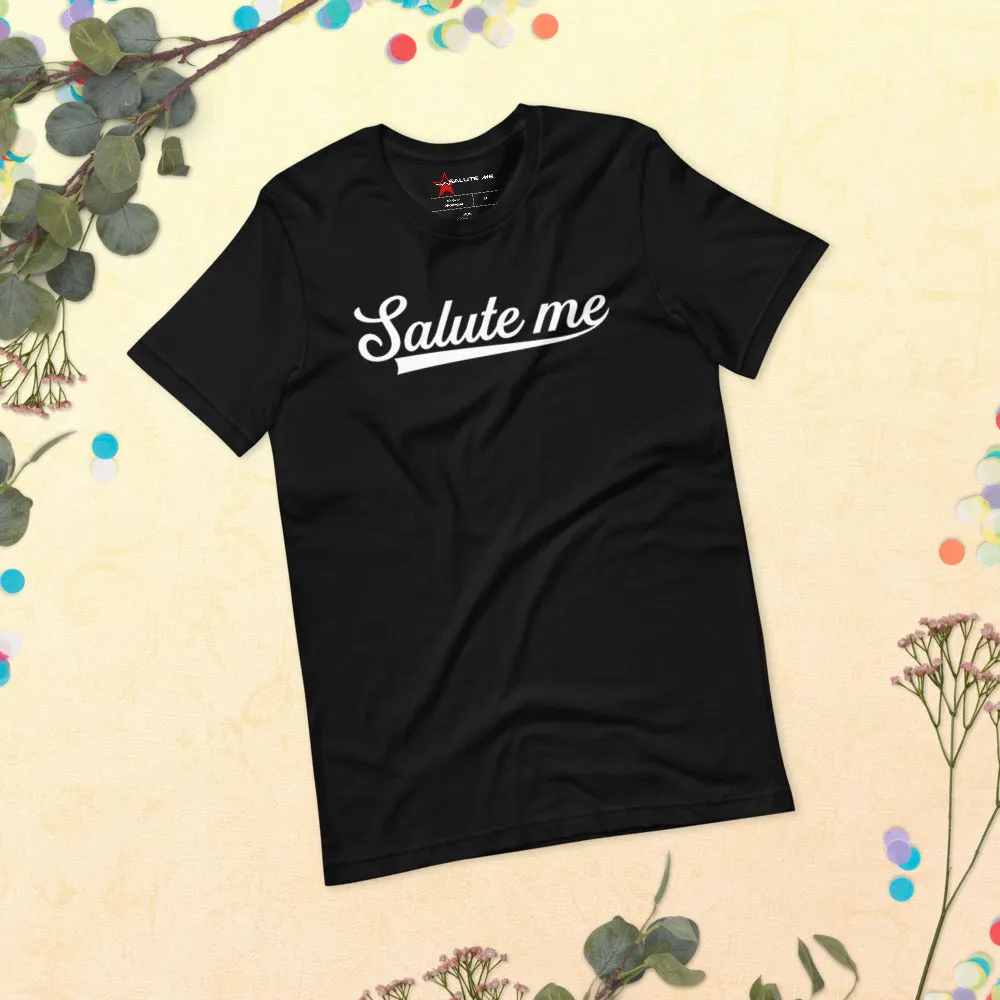 Classic Salute Me short-sleeve unisex t-shirt