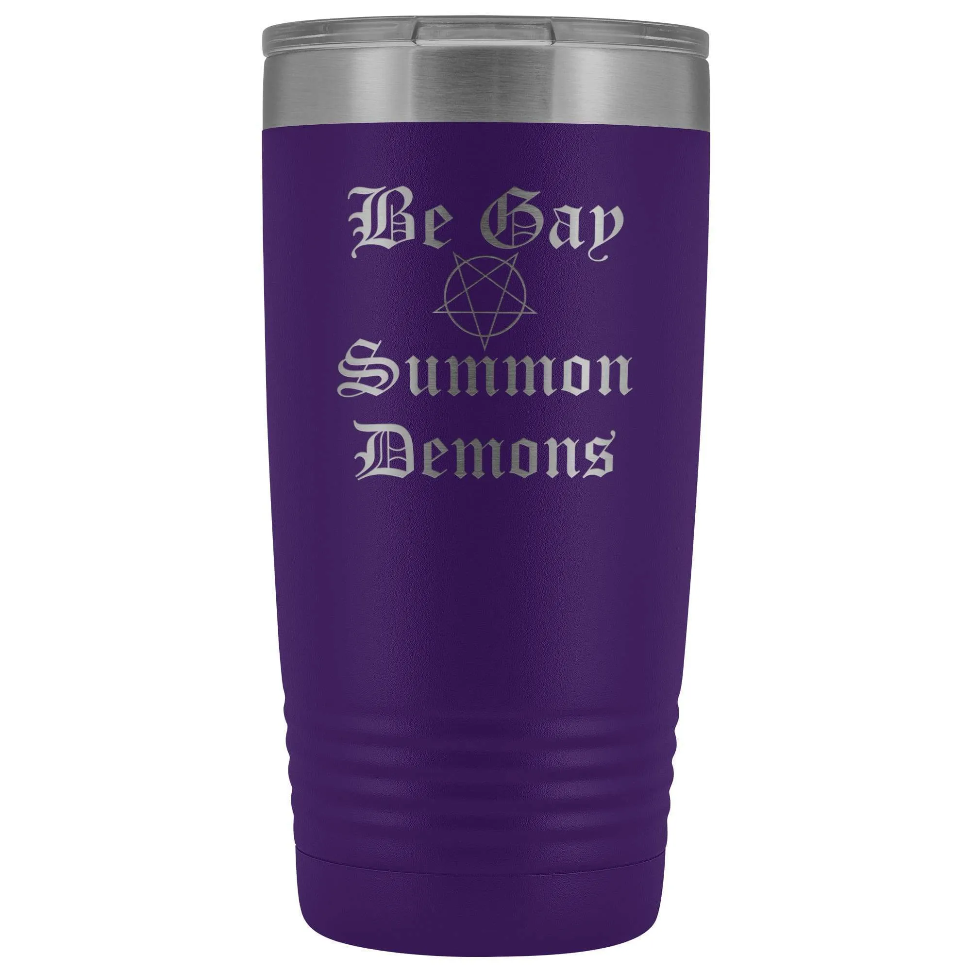 Dice Priori Be Gay Summon Demons 20oz Vacuum Tumbler