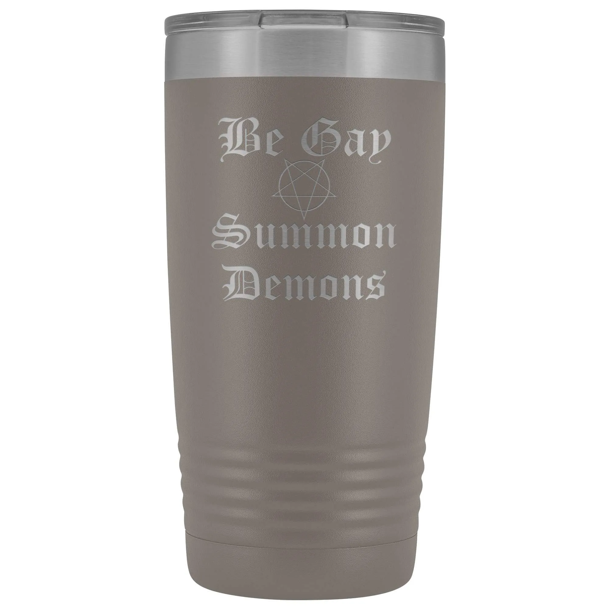 Dice Priori Be Gay Summon Demons 20oz Vacuum Tumbler