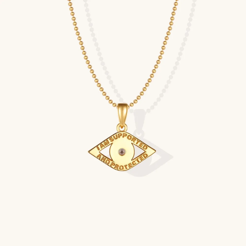 Eye - I Am Supported and Protected