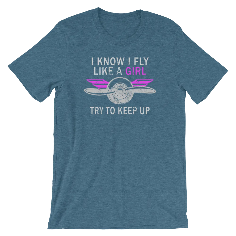 Fly Like a Girl - T-Shirt