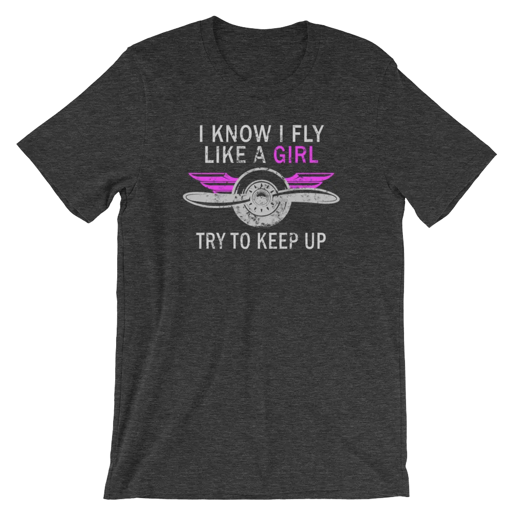 Fly Like a Girl - T-Shirt
