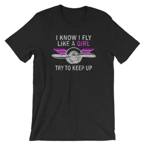 Fly Like a Girl - T-Shirt