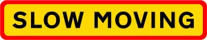 HGV Marker Board - Slow Moving
