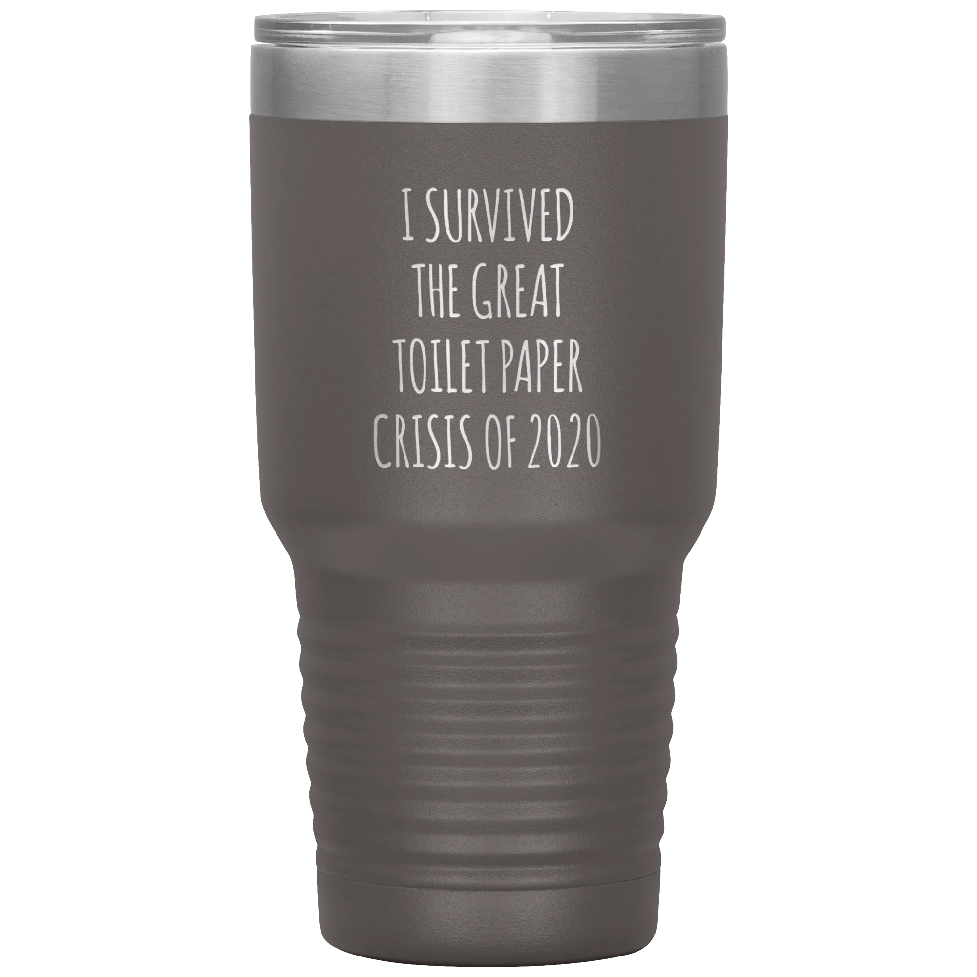 I Survived the Great Toilet Paper Crisis of 2020 Funny TP Shortage Humor TP Outage Tumbler Insulated Travel Coffee Cup BPA Free