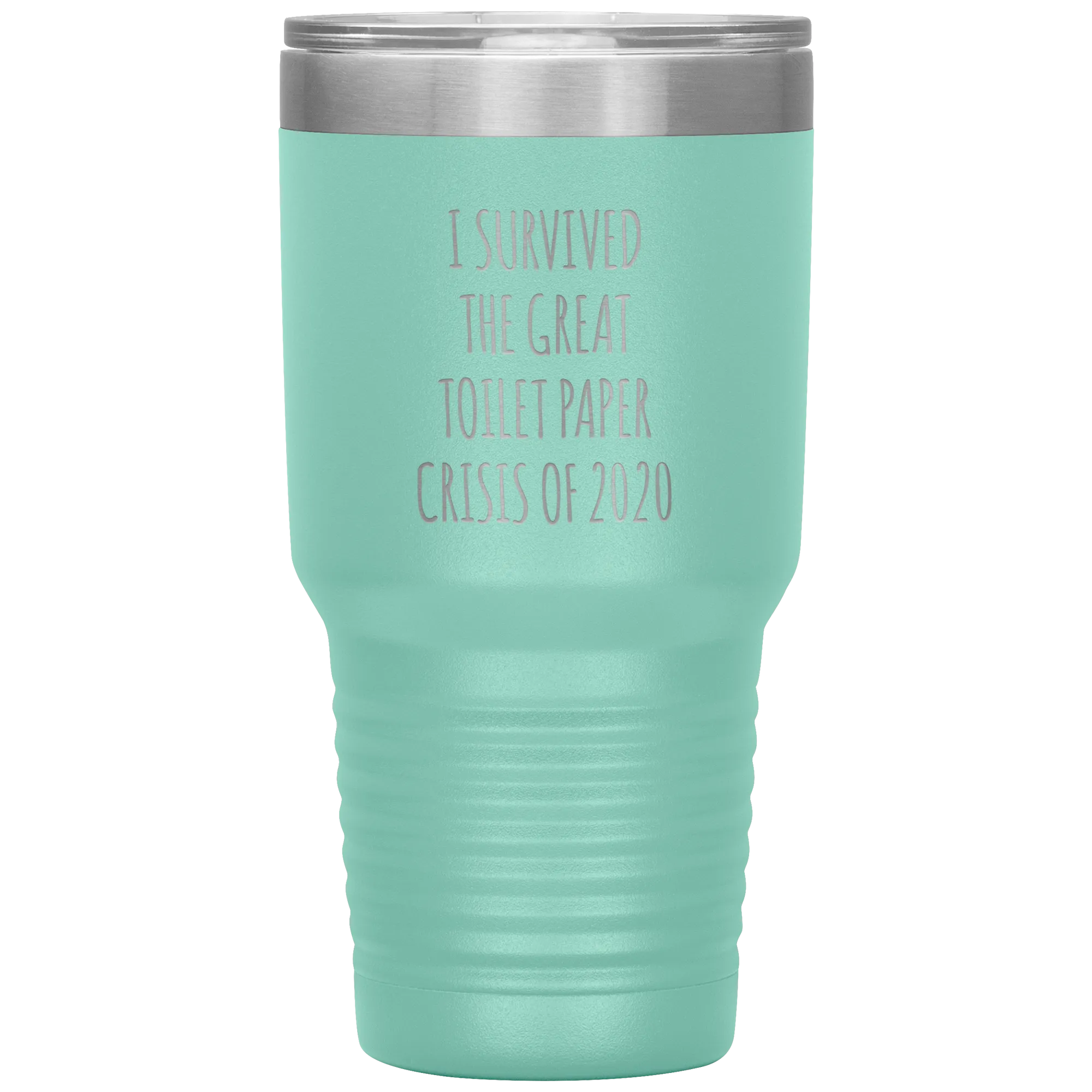 I Survived the Great Toilet Paper Crisis of 2020 Funny TP Shortage Humor TP Outage Tumbler Insulated Travel Coffee Cup BPA Free