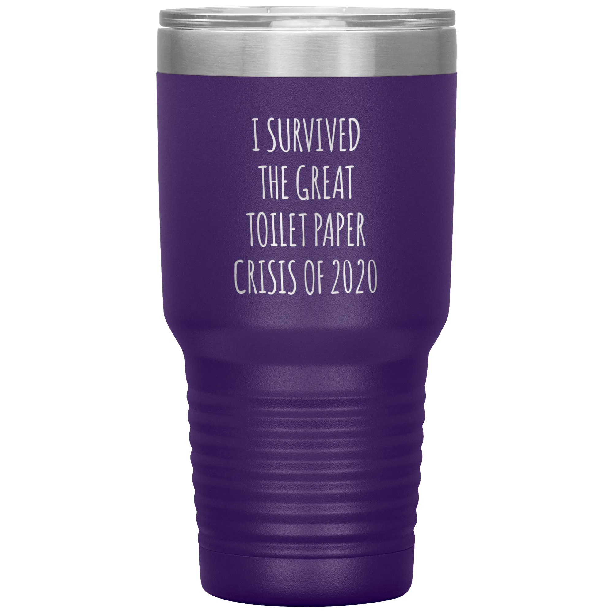 I Survived the Great Toilet Paper Crisis of 2020 Funny TP Shortage Humor TP Outage Tumbler Insulated Travel Coffee Cup BPA Free