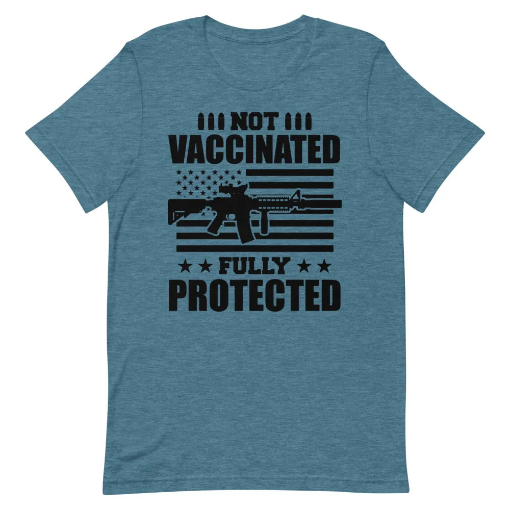 Not Vaccinated fully protected Short-Sleeve Unisex T-Shirt