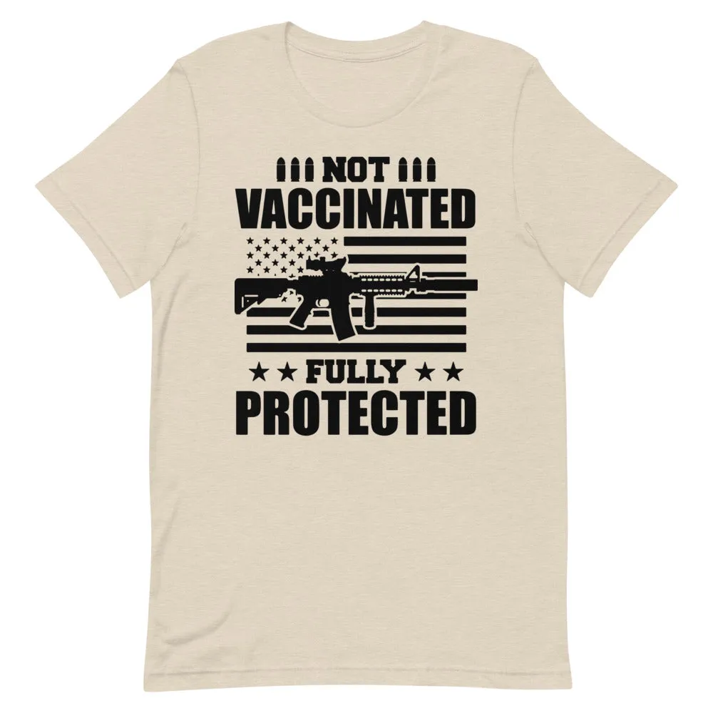 Not Vaccinated fully protected Short-Sleeve Unisex T-Shirt