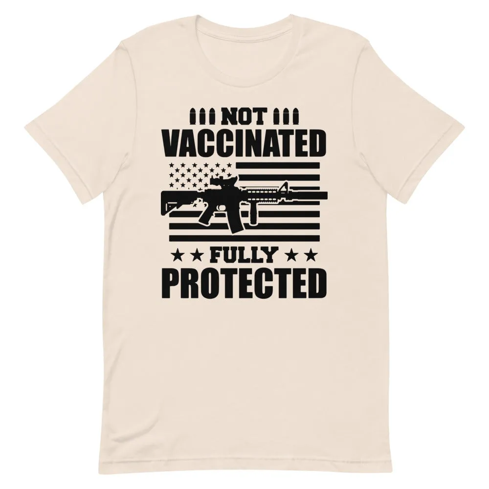 Not Vaccinated fully protected Short-Sleeve Unisex T-Shirt