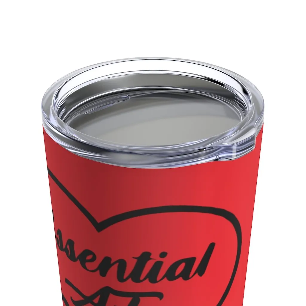 "Essential AF" Tumbler 20oz