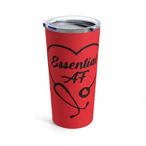 "Essential AF" Tumbler 20oz