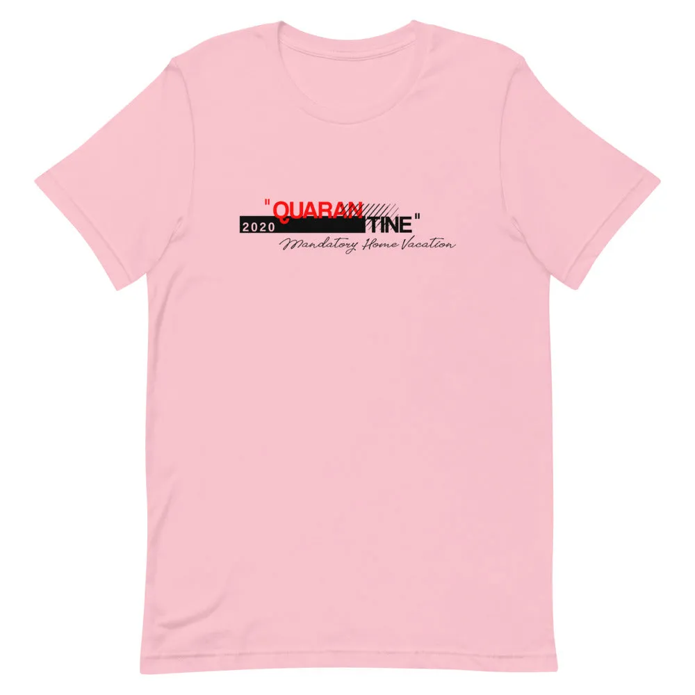 Qurban 2020 Tine Mandatory Home Vacation T-Shirt