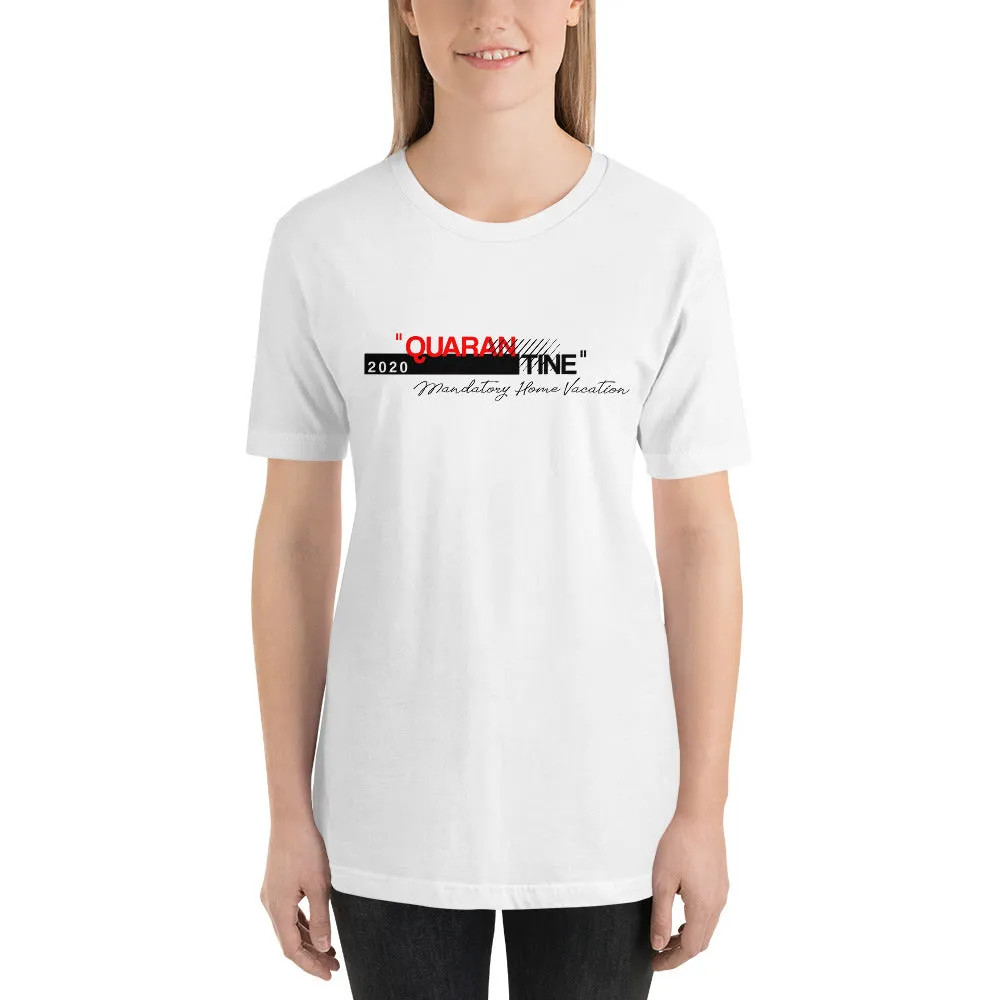 Qurban 2020 Tine Mandatory Home Vacation T-Shirt