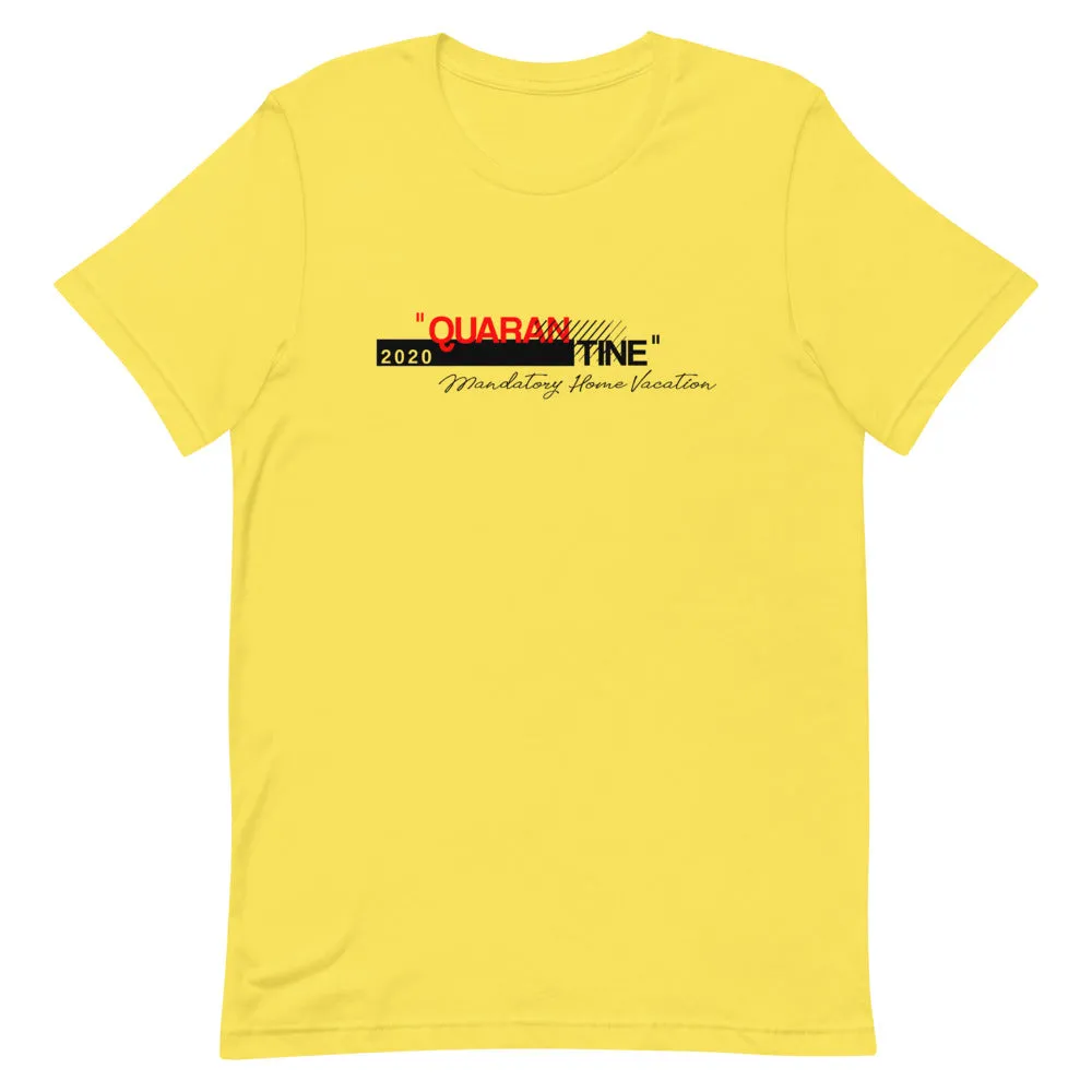 Qurban 2020 Tine Mandatory Home Vacation T-Shirt