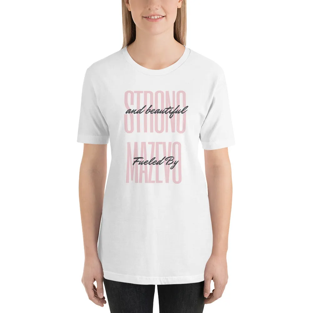 Strong & Beautiful Mazevo T-Shirt