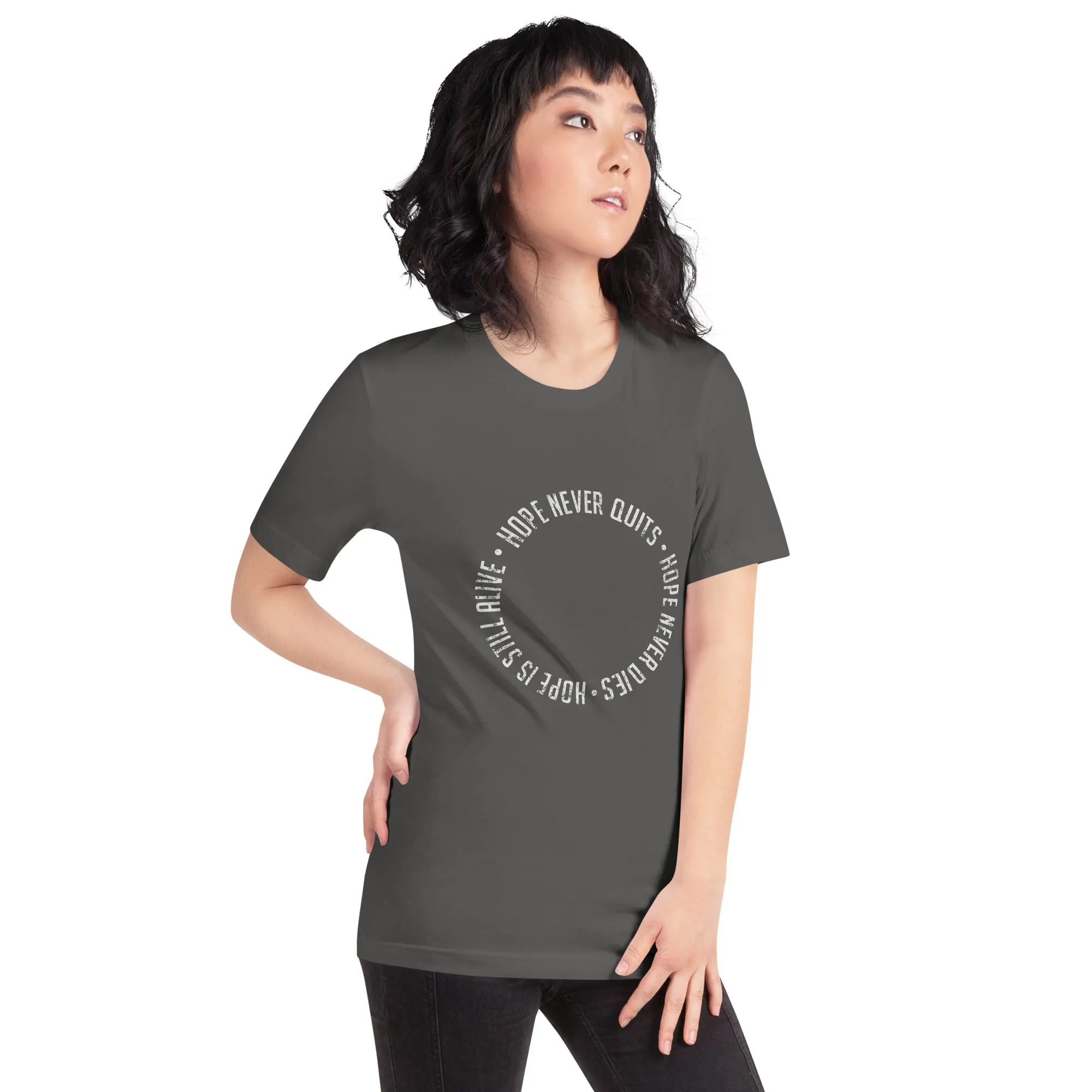 The Hope Never Quits Circle Unisex t-shirt