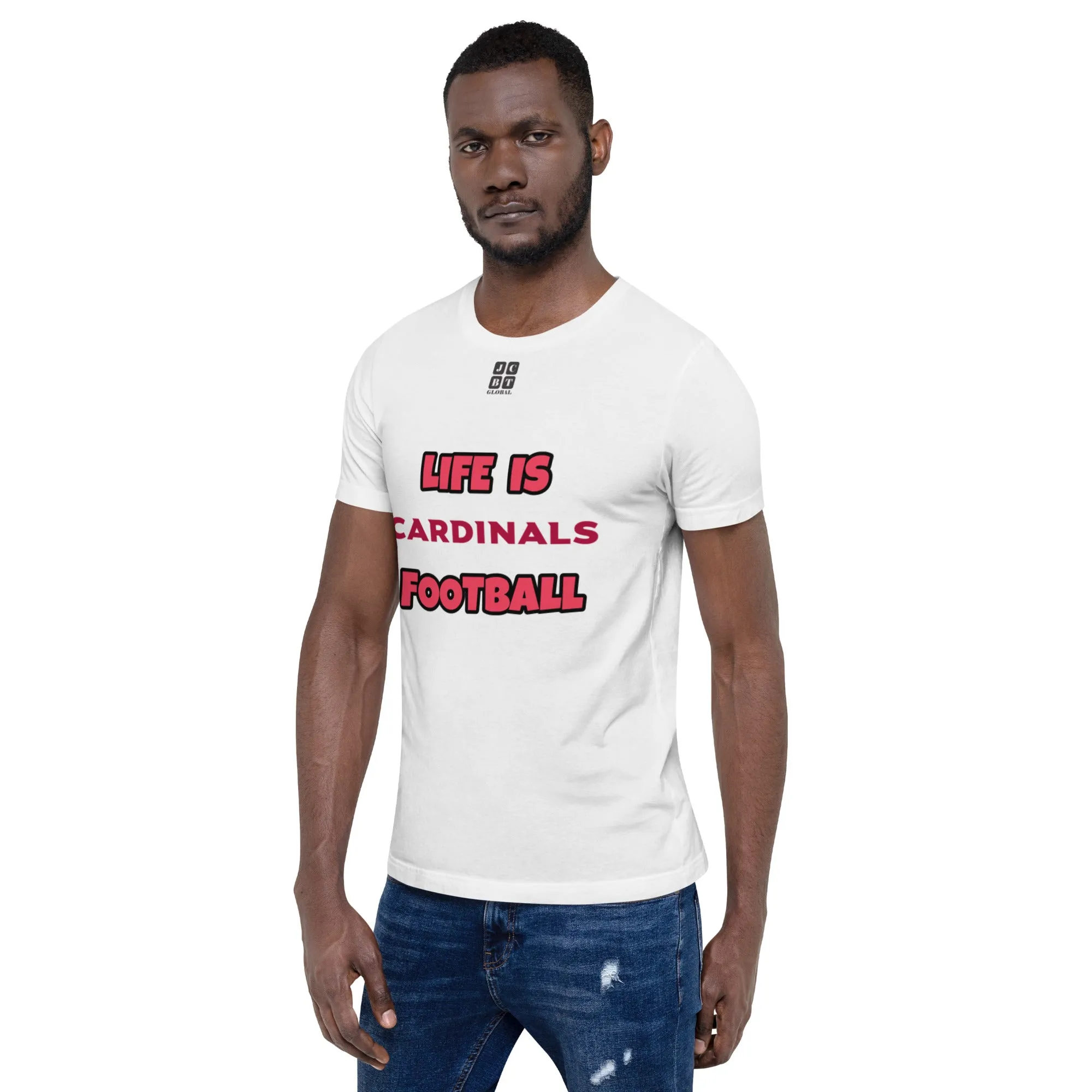 Unisex t-shirt "10107-0011-01 Life Is Cardinals Football (Black Logo)"