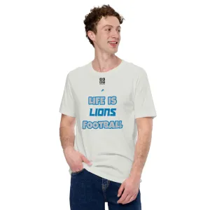 Unisex t-shirt "10107-0011-11 Life Is Lions Football (Black Logo)"