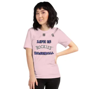 Unisex t-shirt "20105-0011-09 Life Is Rockies Baseball (Black Logo)"