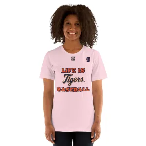 Unisex t-shirt "20105-0011-10 Life Is Tigers Baseball (Black Logo)"