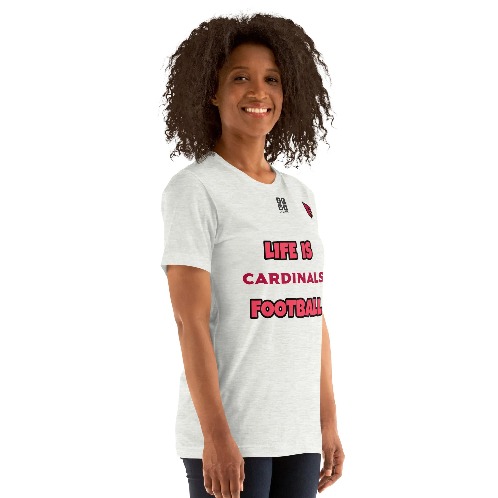 Unisex t-shirt "20107-0011-01 Life Is Cardinals Football (Black Logo)"
