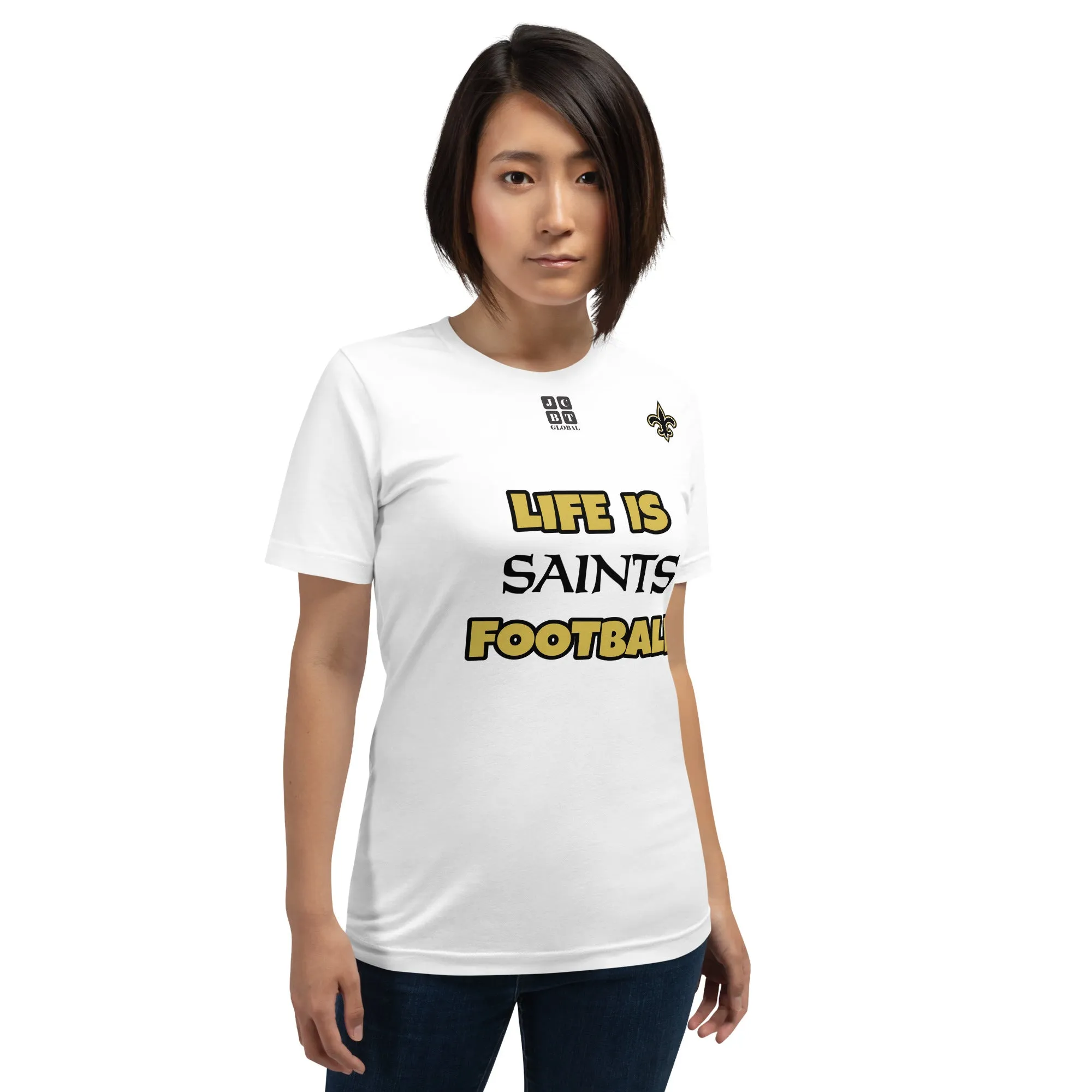 Unisex t-shirt "20107-0011-23 Life Is Saints Football (Black Logo)"
