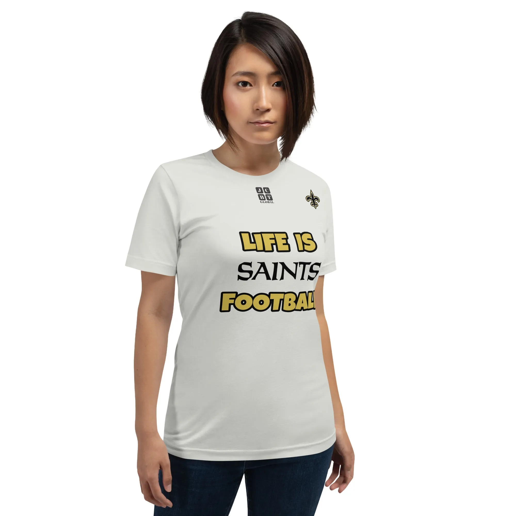 Unisex t-shirt "20107-0011-23 Life Is Saints Football (Black Logo)"