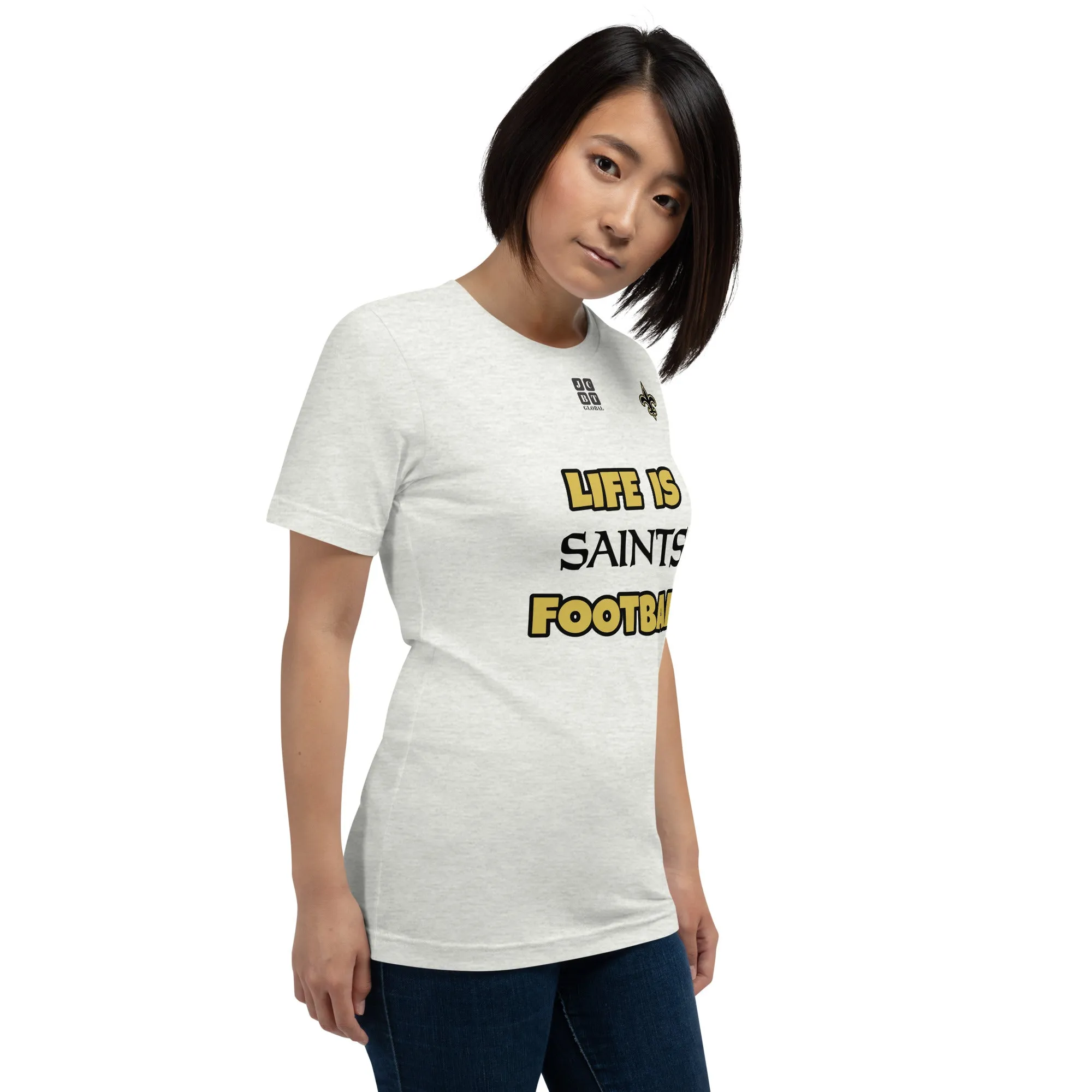Unisex t-shirt "20107-0011-23 Life Is Saints Football (Black Logo)"
