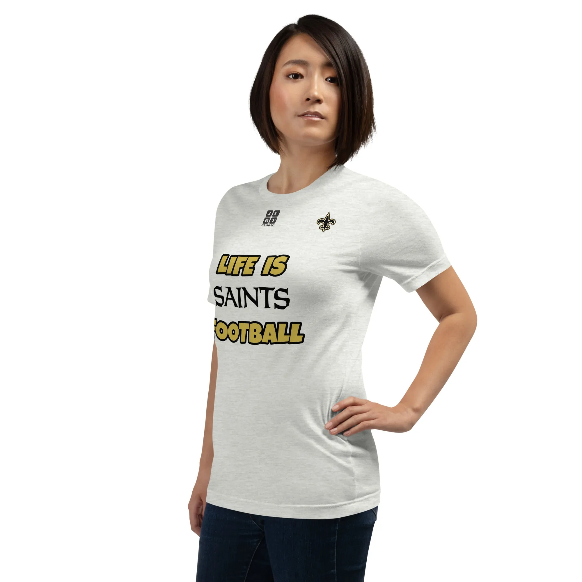 Unisex t-shirt "20107-0011-23 Life Is Saints Football (Black Logo)"