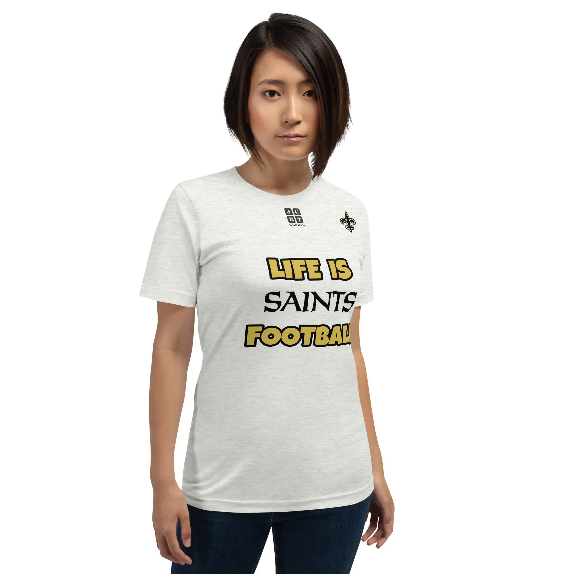 Unisex t-shirt "20107-0011-23 Life Is Saints Football (Black Logo)"