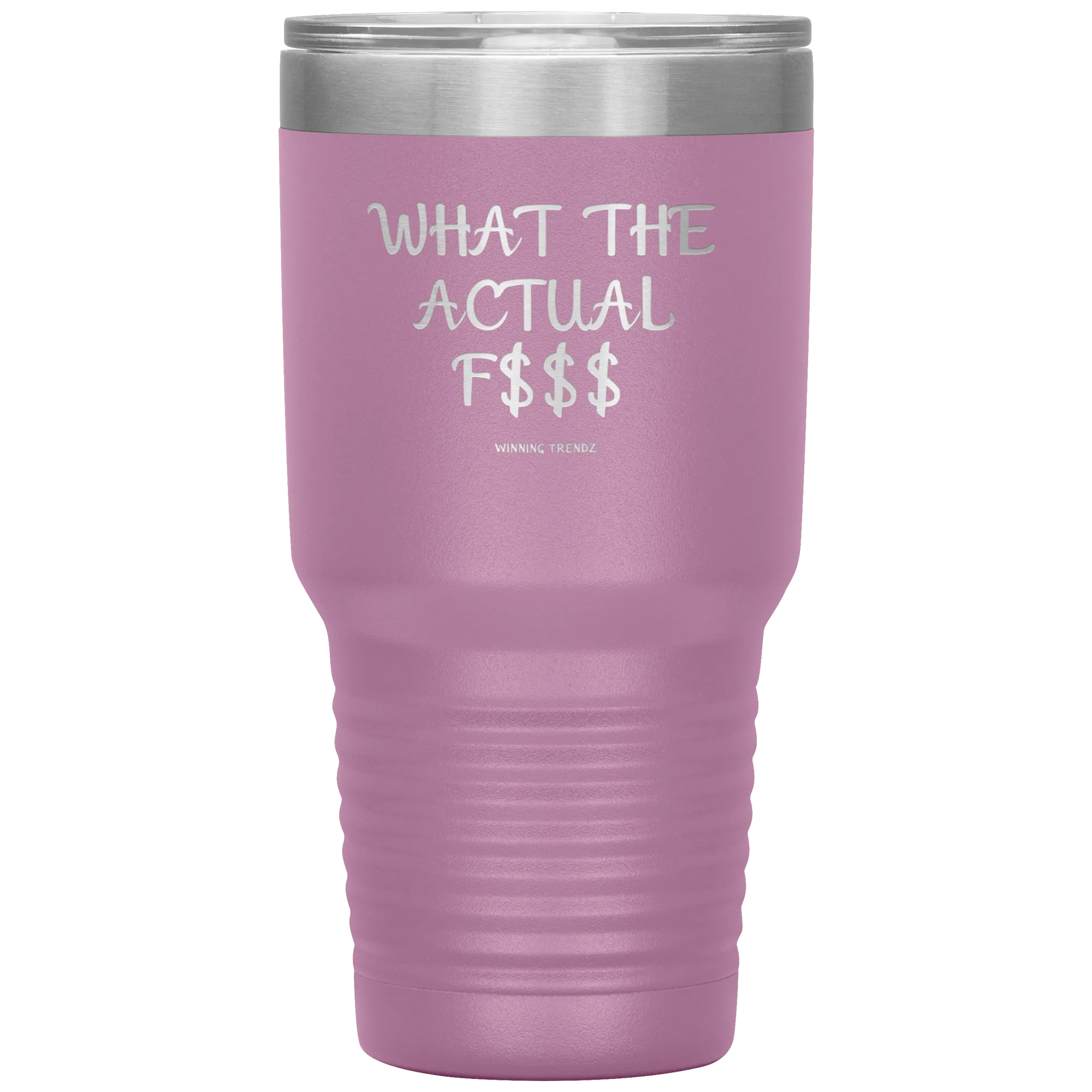 What The Actual 30 OZ. Tumbler