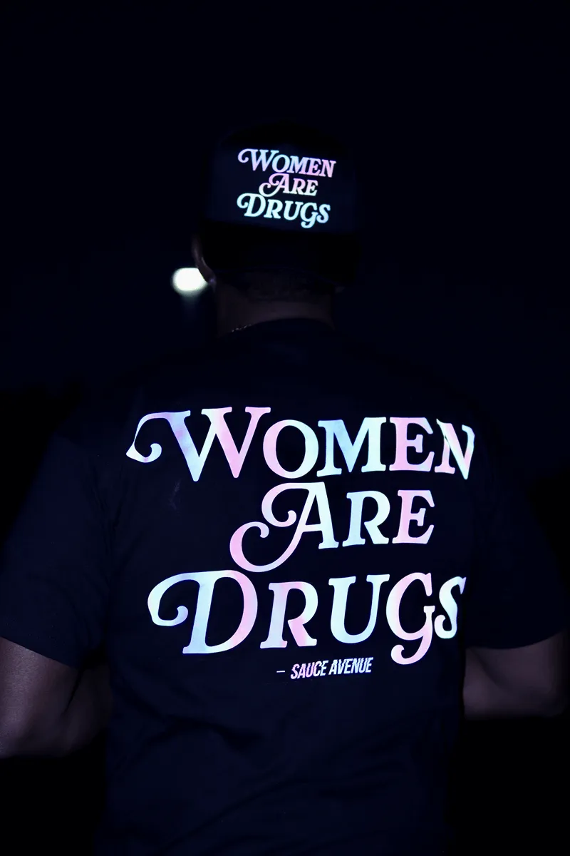 Women Are Drugs (Holographic) | Black Tee