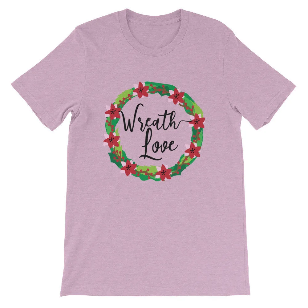 Wreath Love Unisex T-Shirt