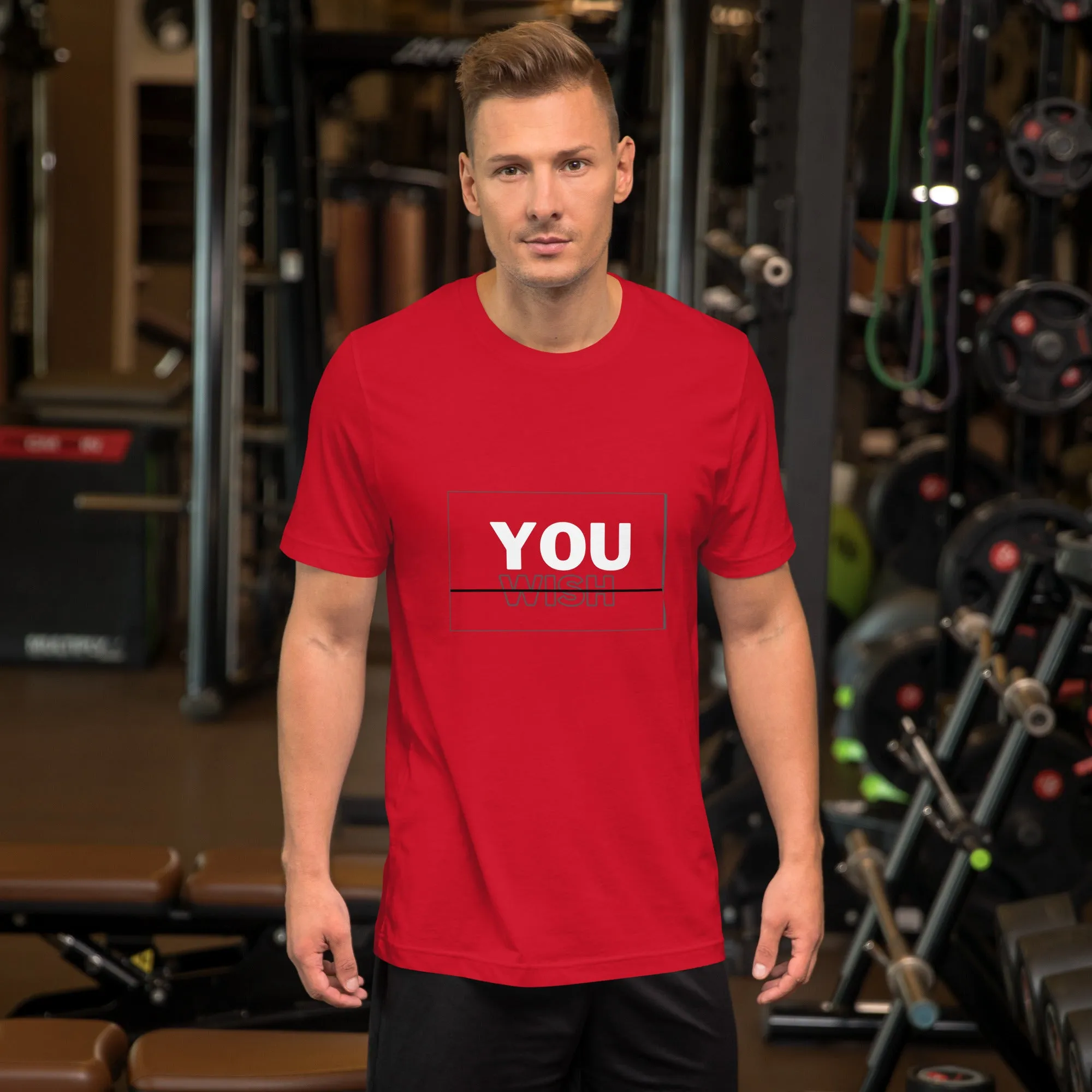 You Wish Unisex t-shirt