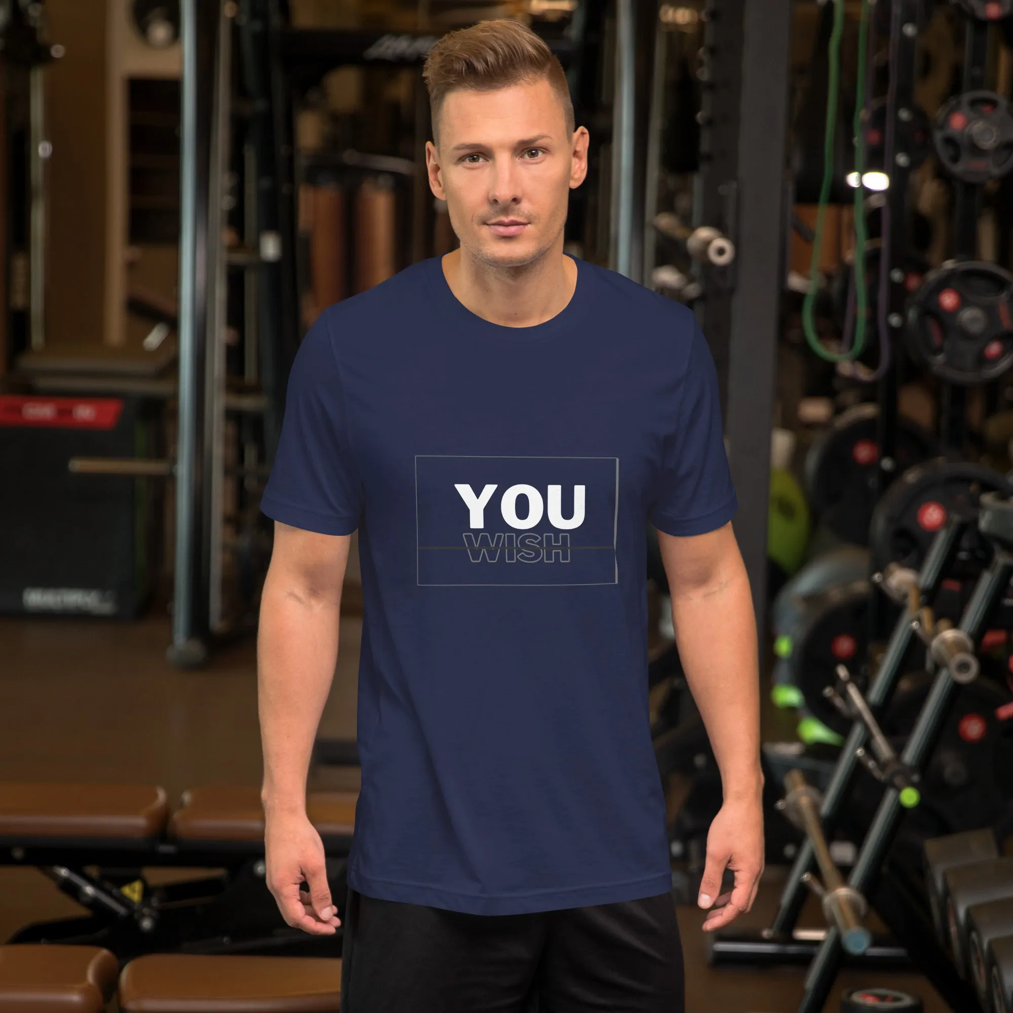 You Wish Unisex t-shirt