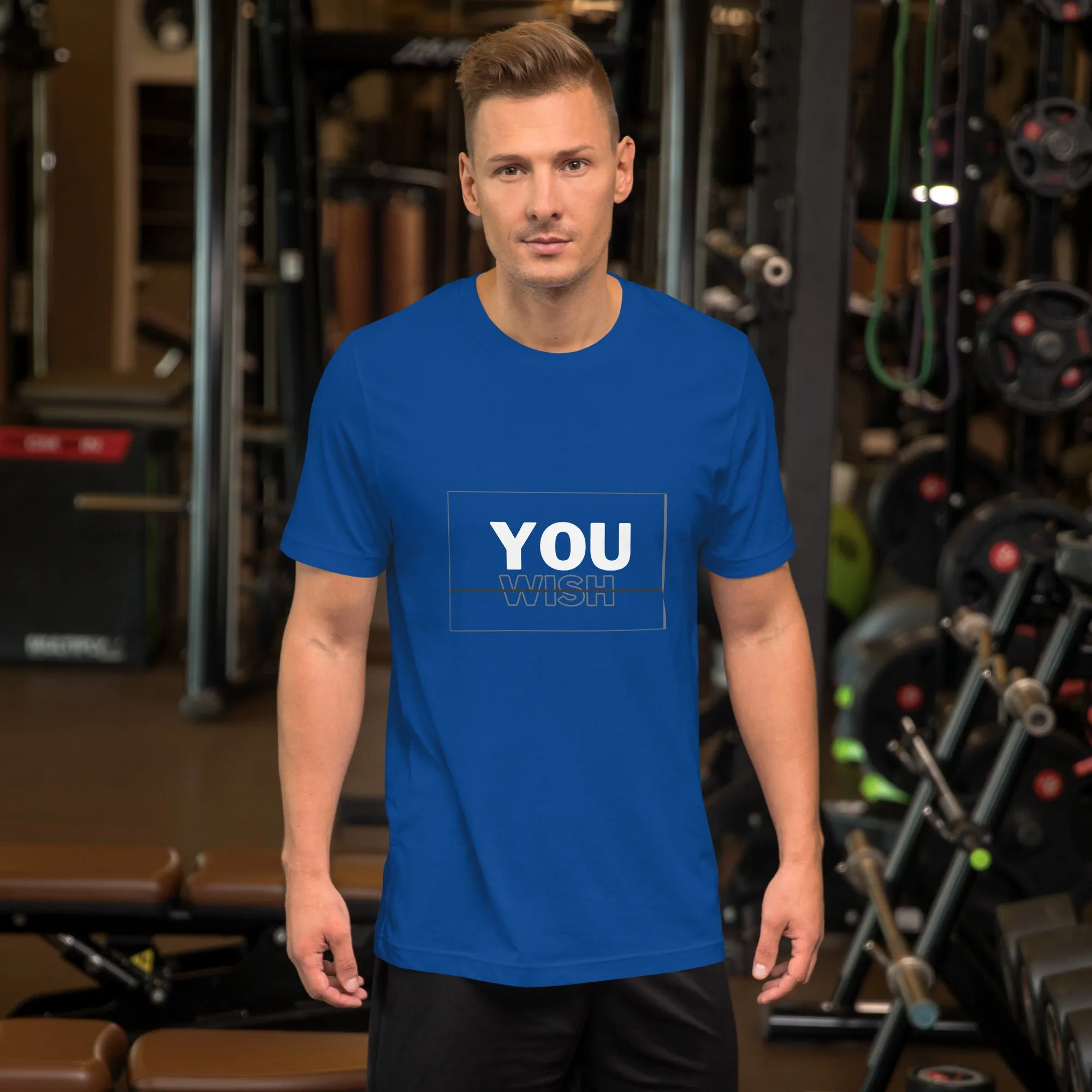 You Wish Unisex t-shirt