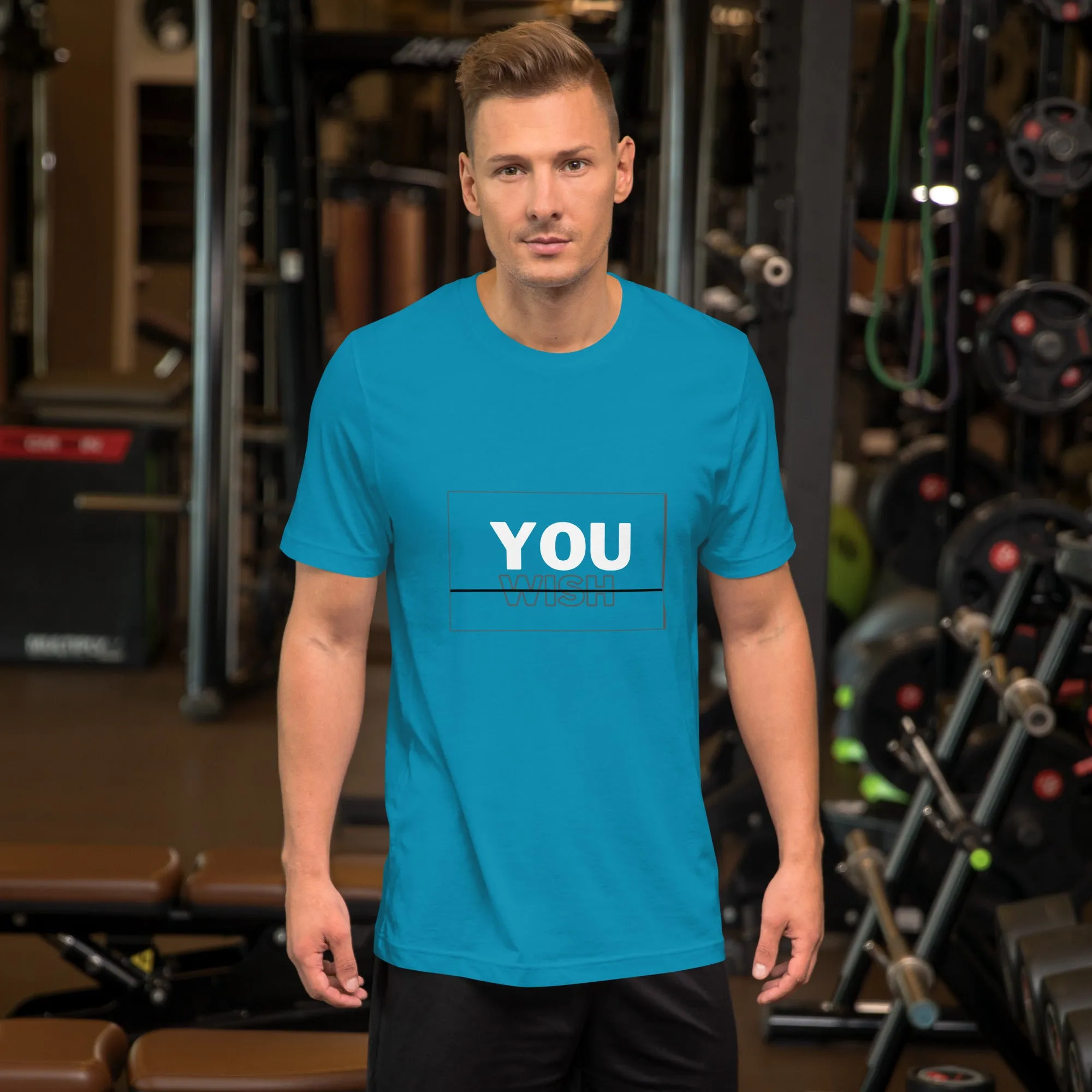You Wish Unisex t-shirt
